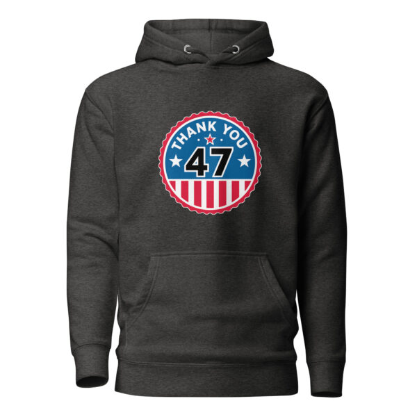 Thank You 47 Hoodie - Image 3