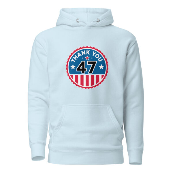 Thank You 47 Hoodie - Image 7